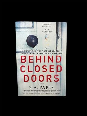 Behind Closed Doors by B. A. Paris St. Martin's Griffin PB Psychological